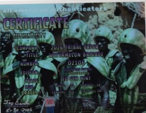 Watermelon Brigade — certificate of authenticity
