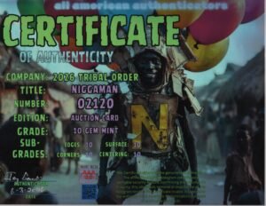 Niggaman — certificate of authenticity