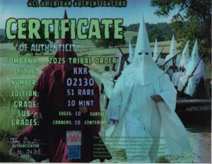 KKK — certificate of authenticity